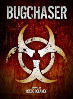   Bugchaser by Reese Delaney, Xynobooks  NOOK Book 