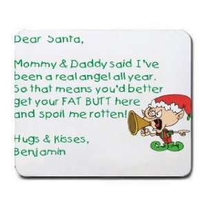  Dear Santa Letter Spoil Benjamin Rotten Mousepad Office 