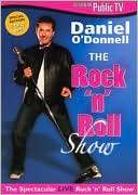The Rock N Roll Show Daniel ODonnell $29.99