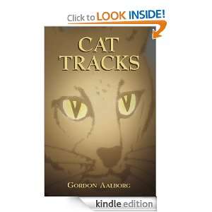 Cat Tracks Gordon Aalborg  Kindle Store