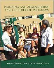 Planning and Administering Early Childhood Programs, (0132840316 