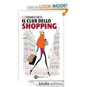 Il club dello shopping (Newton Pocket) (Italian Edition) Carmen Reid 