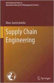 Supply Chain Engineering, (1441965114), Marc Goetschalckx, Textbooks 