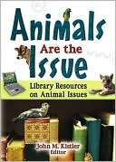 Animals Are the Issue Library Resources on Animal Issues
