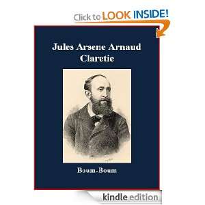   Jules Arsene Arnaud Claretie, Brad K. Berner  Kindle Store