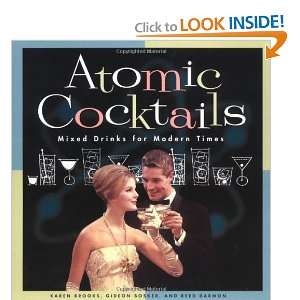  Atomic Cocktails Mixed Drinks for Modern Times [Hardcover 