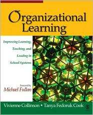 Organizational Learning Improving Learning, Teaching, and Leading in 