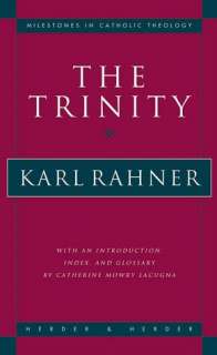    Trinity by Karl Rahner, Crossroad Publishing Company  Paperback