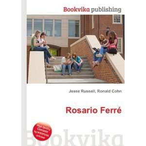  Rosario FerrÃ© Ronald Cohn Jesse Russell Books