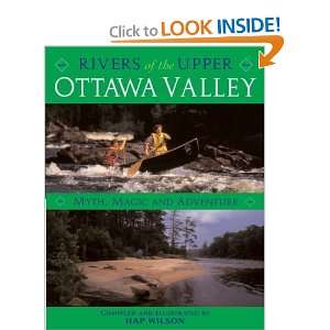  Rivers of the Upper Ottawa Valley Myth, Magic and 