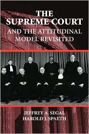 The Supreme Court and the Attitudinal Model Revisited, (0521783518 