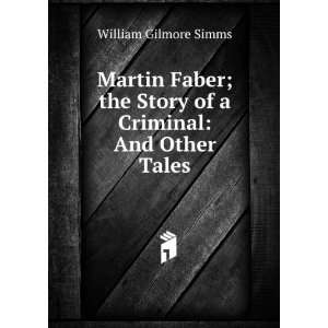   Criminal And Other Tales William Gilmore Simms  Books