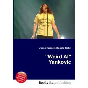  Weird Al Yankovic (album) Ronald Cohn Jesse Russell 