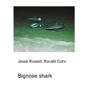 Bignose shark Ronald Cohn Jesse Russell  Books