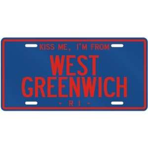  NEW  KISS ME , I AM FROM WEST GREENWICH  RHODE 