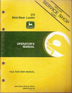 John Deere 375 Skid Steer Loader Operators Manual  