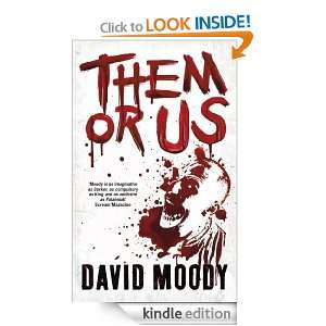 Them or Us (Hater Trilogy 3) David Moody  Kindle Store