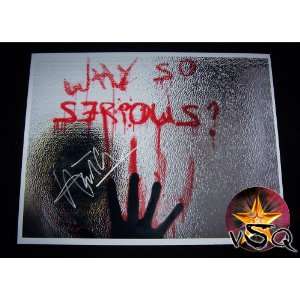   Ledger Autographed Collectible Why So Serious? 