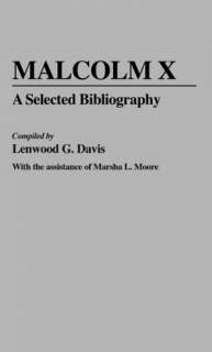   Malcolm X by Lenwood Davis, ABC Clio, LLC