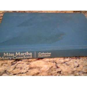   Mary Crawford, Hardcover, 1976 Edition, 248 Pages Catherine Marchant