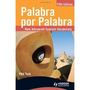   Advanced Spanish Vocabulary (Spanish Edition) [Paperback] Phil Turk