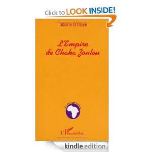 Empire de chaka zoulou (l) (French Edition) NDiaye Tidiane  