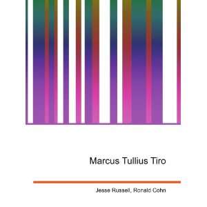 Marcus Tullius Tiro Ronald Cohn Jesse Russell Books