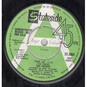   TIGER LEE 7 INCH (7 VINYL 45) UK STATESIDE 1967 DAN PATRICK Music