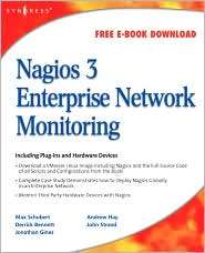Nagios 3 Enterprise Network Monitoring Including Plug Ins and 
