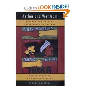  Aztlan and Viet Nam Chicano and Chicana Experiences of 