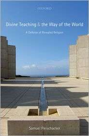 Divine Teaching and the Way of the World A Defense of Revealed 