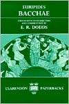 The Bacchae, (0198721250), Euripides, Textbooks   