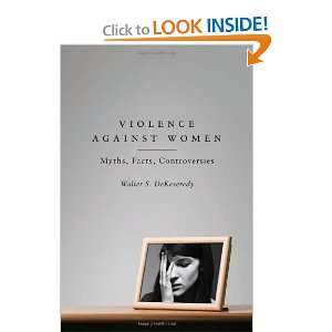  Violence Against Women Myths, Facts, Controversies 