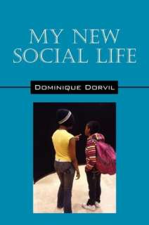   My New Social Life by Dominique Dorvil, Outskirts 