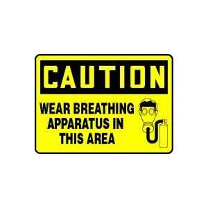 CAUTION WEAR BREATHING APPARATUS IN THIS AREA (W/GRAPHIC 