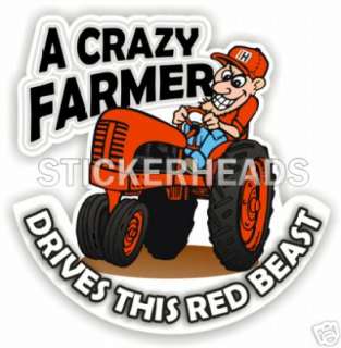 Crazy Farmer Drives IH RED TRACTOR sticker decal  