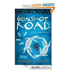Gunshot Road An Emily Tempest Mystery Adrian Hyland  