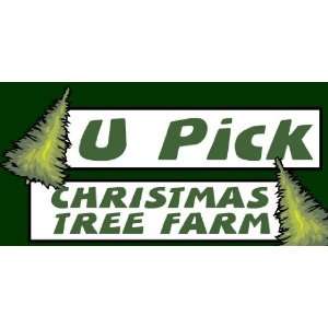  3x6 Vinyl Banner   U Pick Christmas Tree 
