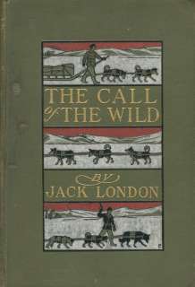 JACK LONDON~THE CALL OF THE WILD~1ST EDITION~1903  