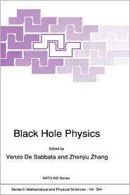 Black Hole Physics, (0792316797), V. de Sabbata, Textbooks   Barnes 