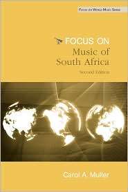 Focus Music of South Africa, (041596069X), Rid & Keaney, Textbooks 