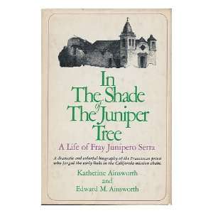   of the Juniper Tree Katherine. Edward M. Ainsworth Ainsworth Books