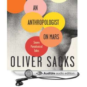  An Anthropologist on Mars Seven Paradoxical Tales 