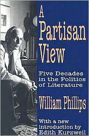 Partisan View Five Decades in the Politics of Literature 