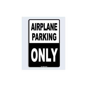  Seaweed Surf Co Airplane Parking Only Aluminum Sign 18 