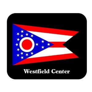  US State Flag   Westfield Center, Ohio (OH) Mouse Pad 