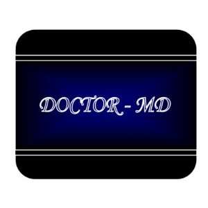  Job Occupation   Doctor MD Mouse Pad 