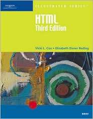 HTML Illustrated Brief, Third Edition, (0619268468), Vicki Cox 
