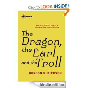 The Dragon, the Earl, and the Troll (DRAGON CYCLE) Gordon R. Dickson 