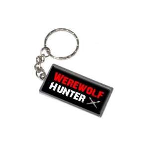 Werewolf Hunter   Werewolves   New Keychain Ring